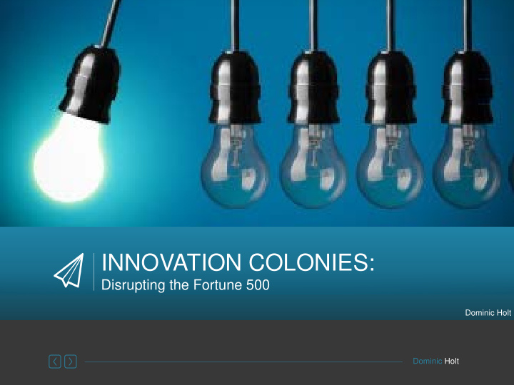 innovation colonies