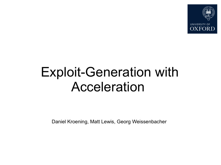 exploit generation with acceleration
