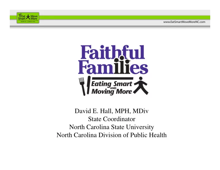 david e hall mph mdiv state coordinator north carolina