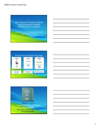 GSWCC Erosion Control Day  NEW PRODUCT APPROVAL PROCESS  FOR EROSION AND SEDIMENT  CONTROL BMPS