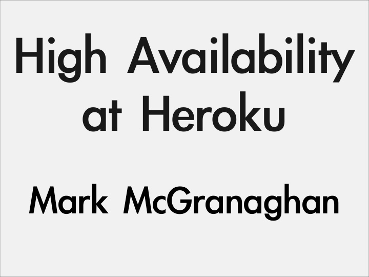 high availability at heroku