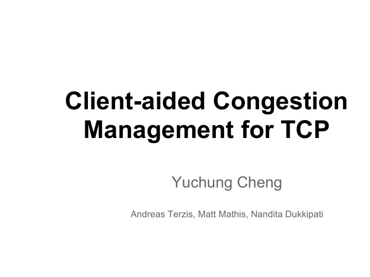 client aided congestion management for tcp