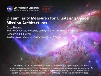 Dissimilarity Measures for Clustering Space  Mission Architectures  Cody Kinneer  Institute for