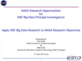 NA  NASA Research O  h Opportuni  unities  fo  for  NS  NSF B  Big Data Pr  Princ  ncipal I  Inv
