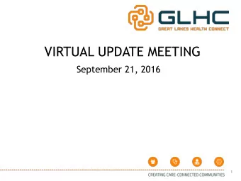 VIRTUAL UPDATE MEETING  September 21, 2016  1  Mary Graham  Manager, Community Engagement (616) 323