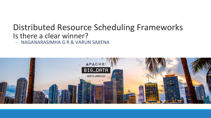distributed resource scheduling frameworks