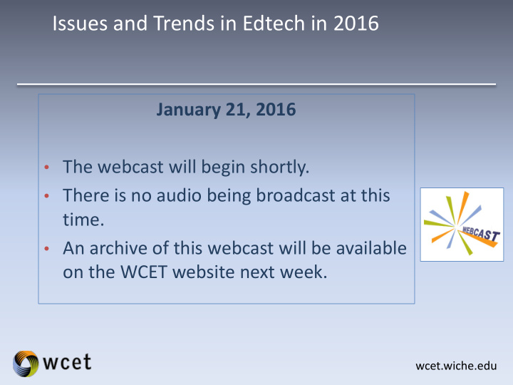 issues and trends in edtech in 2016
