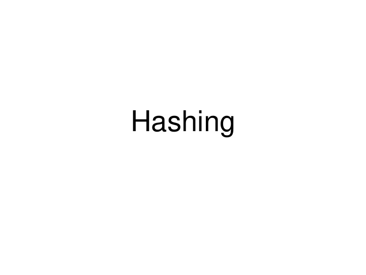 hashing sets and dictionaries what do we use arrays for