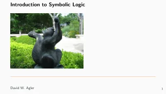 Introduction to Symbolic Logic  David W. Agler  1  RL: Beyond Predicate Logic  Predicate Logic