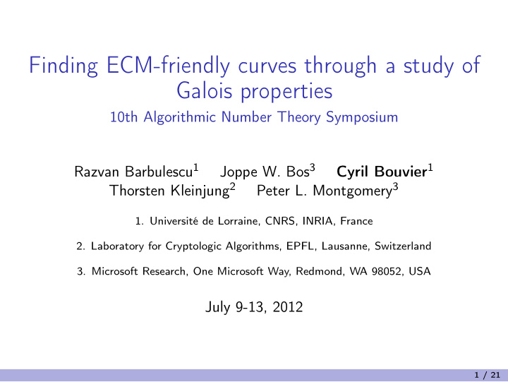 finding ecm friendly curves through a study of galois