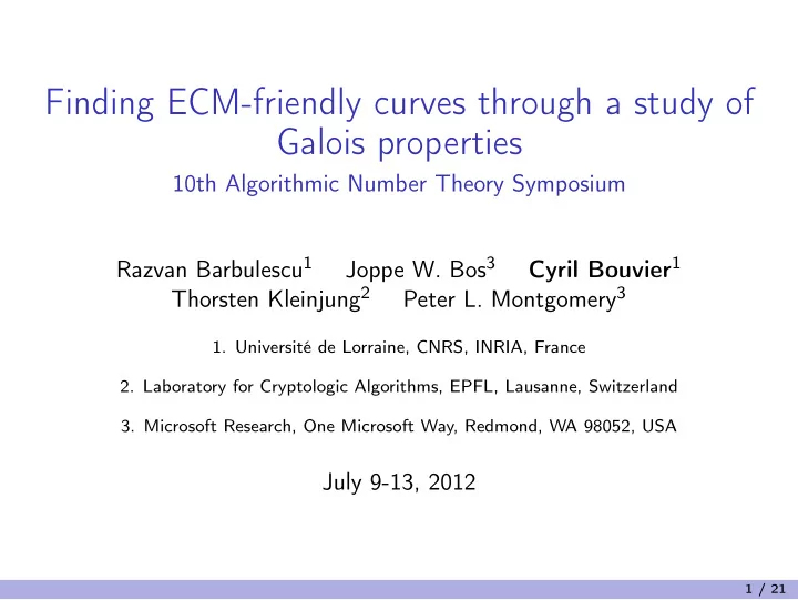 finding ecm friendly curves through a study of galois