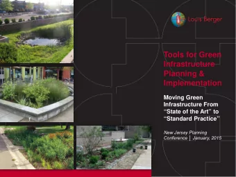 Tools for Green  Infrastructure  Planning &amp;  Implementation  Moving Green  Infrastructure From