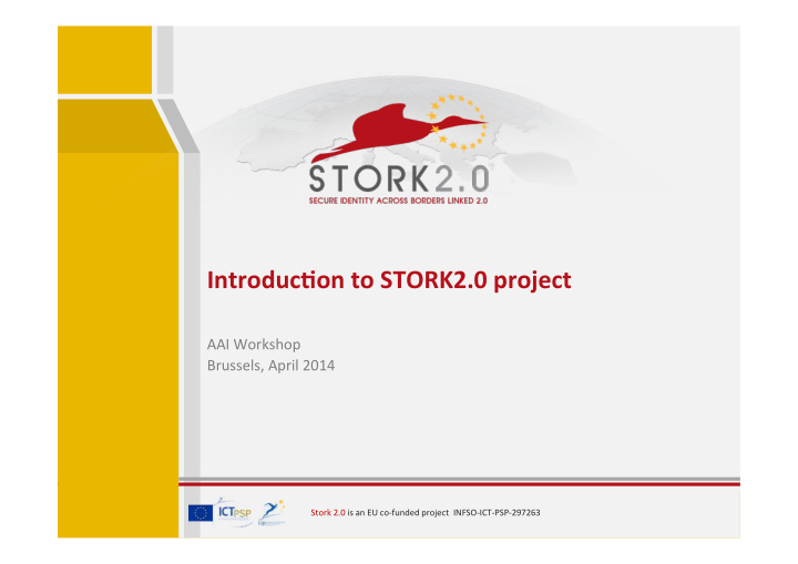 introduc on to stork2 0 project