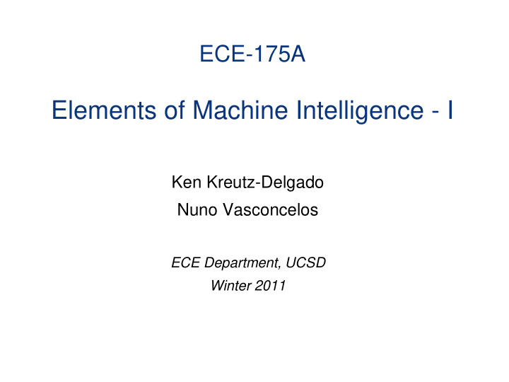 elements of machine intelligence i