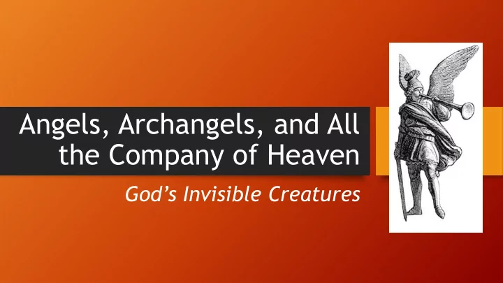 the company of heaven
