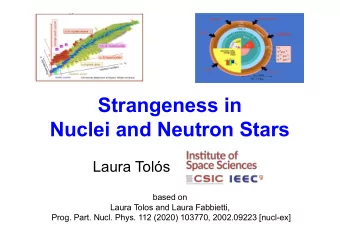 Strangeness in  Nuclei and Neutron Stars  Laura Tols  based on  Laura Tolos and Laura Fabbietti,