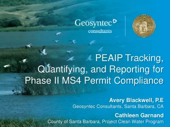 PEAIP Tracking,  Quantifying, and Reporting for  Phase II MS4 Permit Compliance  Avery Blackwell,