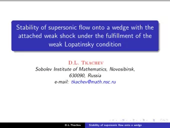 Stability of supersonic flow onto a wedge with the  attached weak shock under the fulfillment of