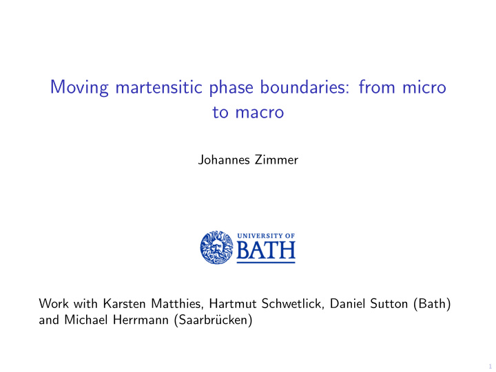 moving martensitic phase boundaries from micro to macro