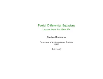 Partial Differential Equations  Lecture Notes for Math 404  Rouben Rostamian  Department of