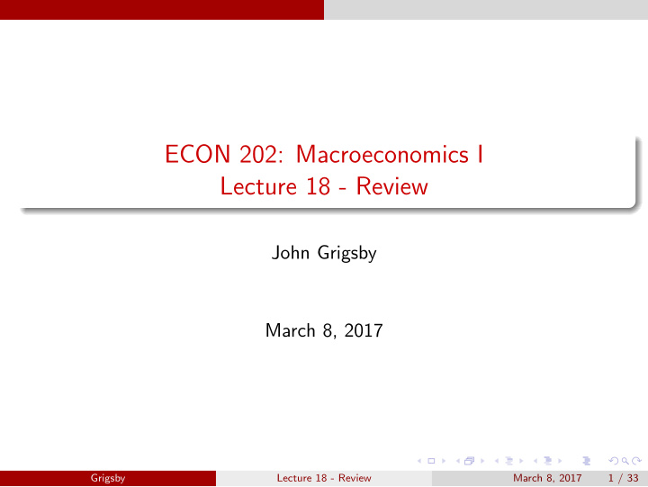 econ 202 macroeconomics i lecture 18 review