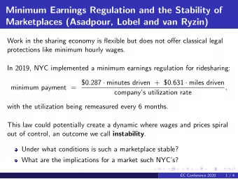 Minimum Earnings Regulation and the Stability of  Marketplaces (Asadpour, Lobel and van Ryzin)