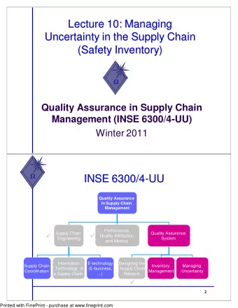Lecture 10: Managing  Lecture 10: Managing  Uncertainty in the Supply Chain  Uncertainty in the