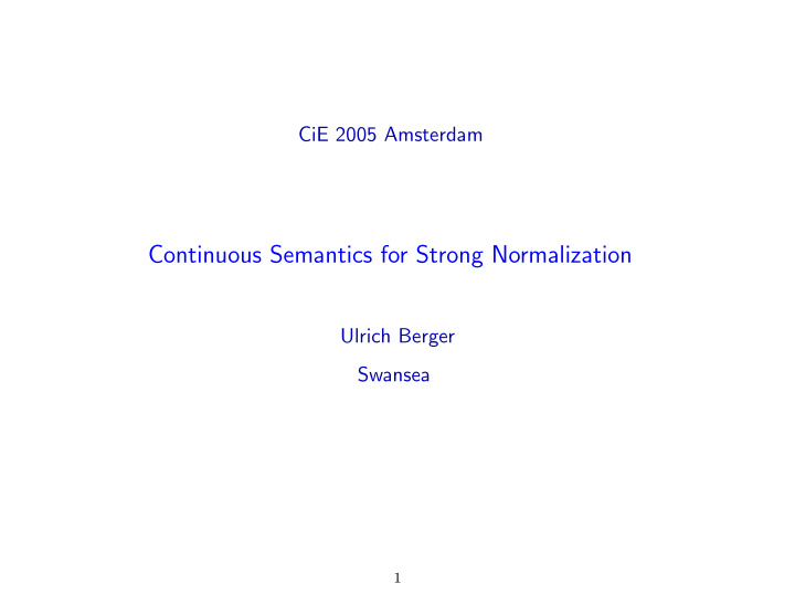 continuous semantics for strong normalization