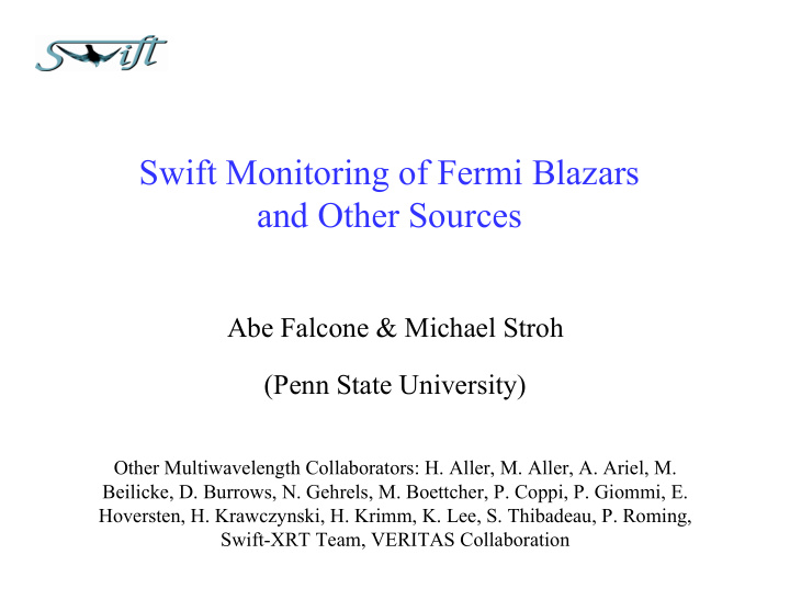 swift monitoring of fermi blazars and other sources