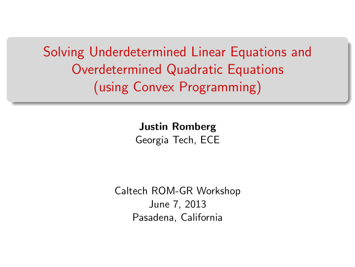 solving underdetermined linear equations and