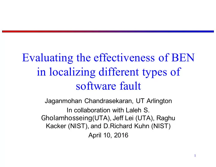 evaluating the effectiveness of ben in localizing