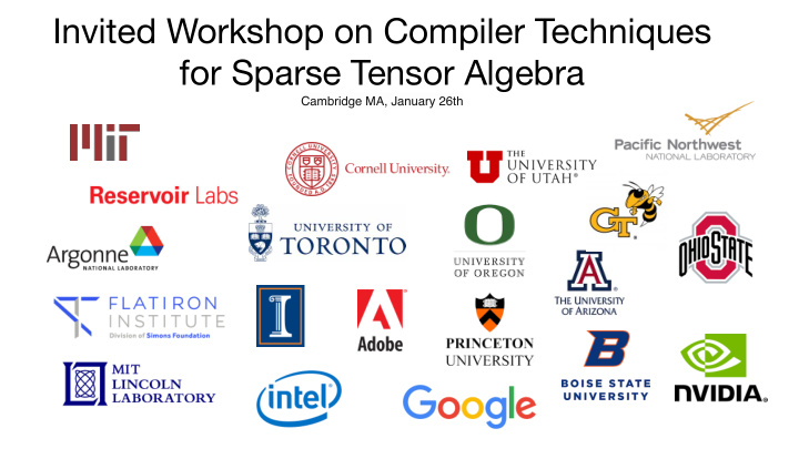 invited workshop on compiler techniques for sparse tensor