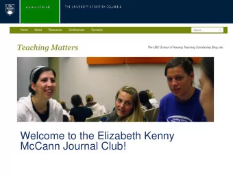 Welcome to the Elizabeth Kenny  McCann Journal Club!  The Enduring Appeal of Learning  Styles