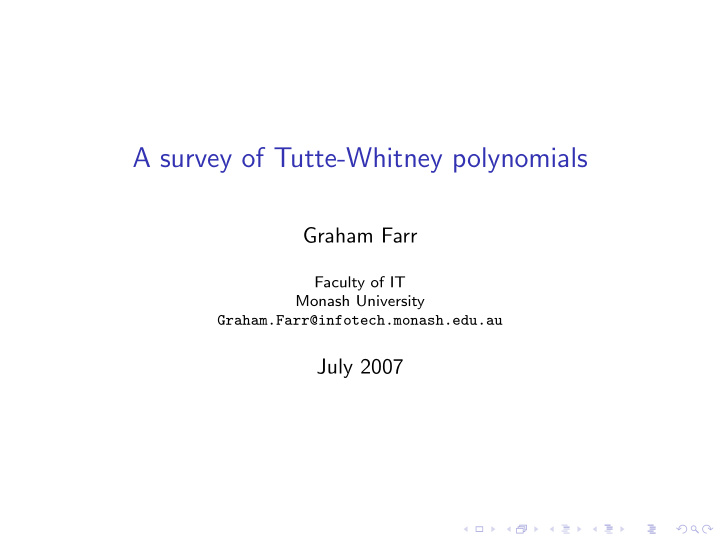a survey of tutte whitney polynomials
