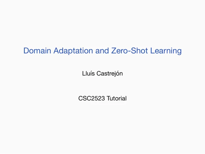 domain adaptation and zero shot learning