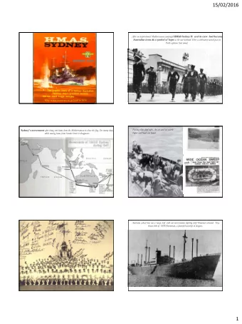 15/02/2016 After an inspirational Mediterranean campaign HMAS Sydney II and its crew  had become