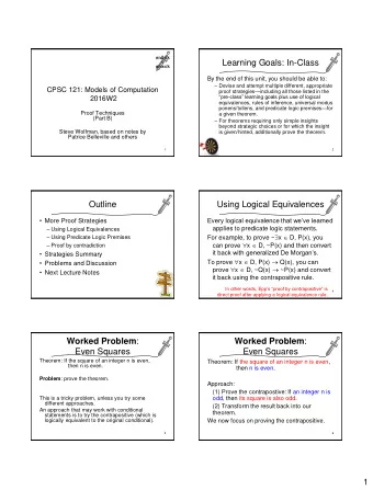 Learning Goals: In-Class  snack  By the end of this unit, you should be able to:  Devise and