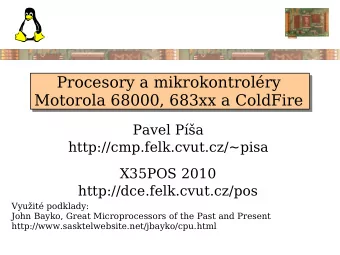 Procesory a mikrokontrolry  Procesory a mikrokontrolry  Motorola 68000, 683xx a ColdFire
