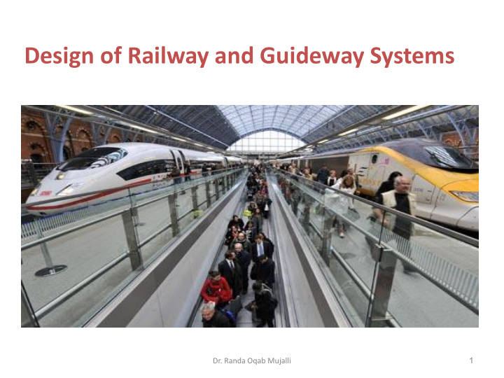 design of railway and guideway systems 1 dr randa oqab