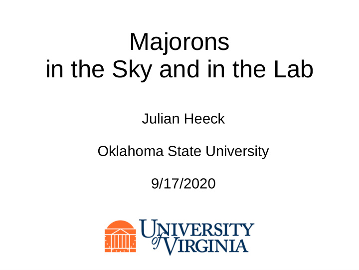 majorons in the sky and in the lab