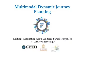 Multimodal Dynamic Journey  Planning  Kalliopi Giannakopoulou, Andreas Paraskevopoulos  &amp;
