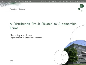 A Distribution Result Related to Automorphic  Forms  Flemming von Essen  Department of Mathematical