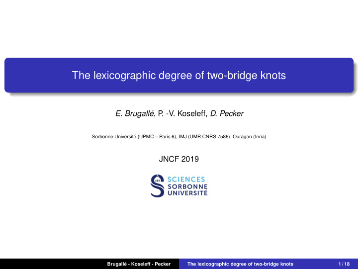 the lexicographic degree of two bridge knots
