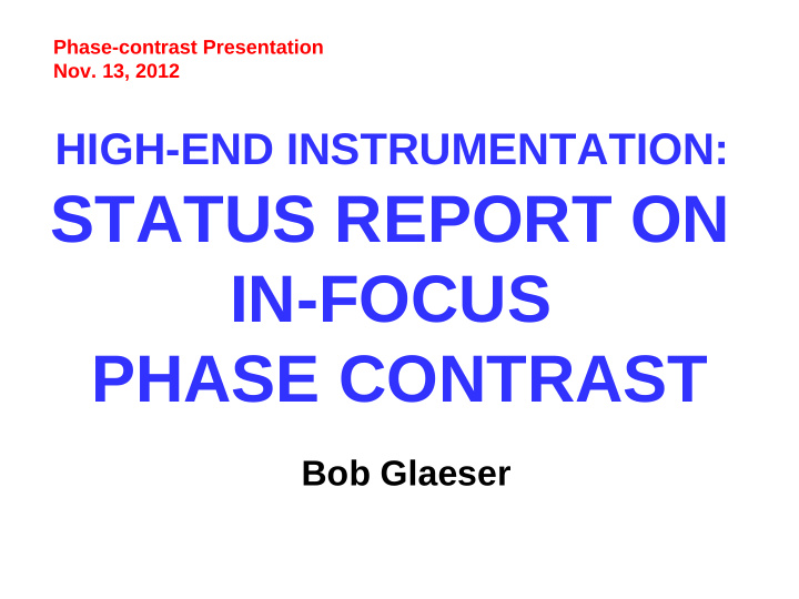 status report on in focus phase contrast