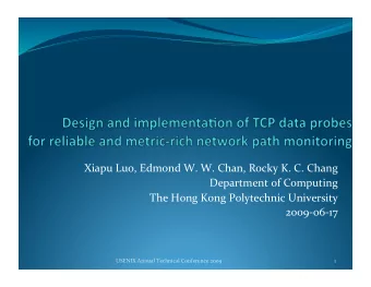 Xiapu Luo, Edmond W. W. Chan, Rocky K. C. Chang  Department of Computing  The Hong Kong Polytechnic