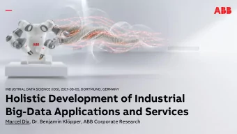 Big-Data Applications and Services Marcel Dix , Dr. Benjamin Klpper, ABB Corporate Research  Data