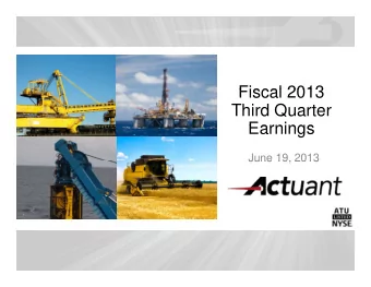 Fiscal 2013  Fiscal 2013  Third Quarter  Earnings  Earnings  June 19, 2013  June 19, 2013  Safe