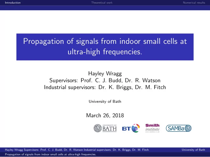 propagation of signals from indoor small cells at ultra