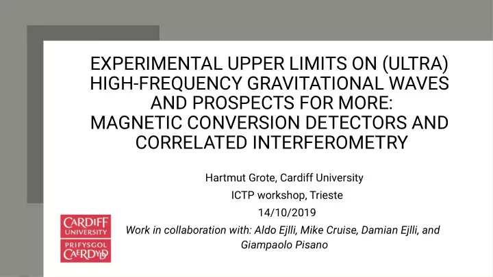 experimental upper limits on ultra high frequency