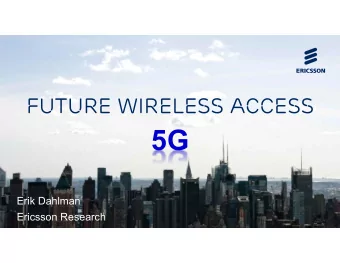 Erik Dahlman  Ericsson Research